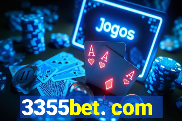 3355bet. com